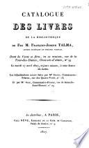 Catalogue des livres de la bibliothéque [sic] de feu M. François-Joseph Talma