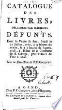 Catalogue des livres, délaissées par plusieurs défunts
