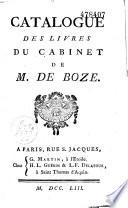 Catalogue des livres du cabinet de M. de Boze (par J. Boudot. Vente à Paris)