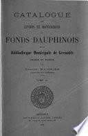 Catalogue des livres et manuscrits du fonds dauphinois de la Bibliothèque municipale de Grenoble: Département de l'Isère. Villes, bourgs, villages, etc