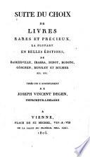 Catalogue Des Livres Grécs, Latins, Allemands, Francois, Italiens, Anglois Et Espagnols Etc. Etc. Qui Composent Le Dépot De La Librairie De Joseph Vincent Degen