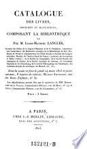 Catalogue des livres, imprimés et manuscrits, composant la bibliothèque de feu M. Louis-Mathieu Langlès