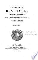 Catalogue des livres imprimés sur vélin de la Bibliothèque du roi