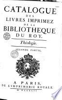 Catalogue des livres imprimez de la Bibliothèque du Roy