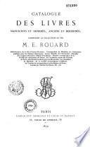Catalogue des livres manuscrits et imprimés anciens et modernes composant la collection de feu M. Rouard, bibliothécaire de la ville d'Aix-en-Provence...