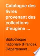Catalogue des livres provenant des collections d'Eugène Piot vendues à Paris en 1891