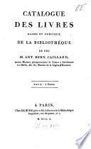 Catalogue des Livres rares ... de Ant. Bern. Caillard