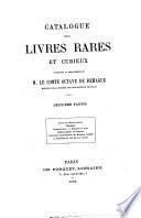 Catalogue des livres rares et précieux composant la bibliothèque de M. le comte Octave de Béhague