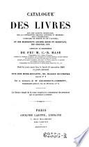 Catalogue des livres sur les langues orientales ... et des manuscrits anciens grecs et orientaux ... composant la bibliotheque de feu C. B. Hase