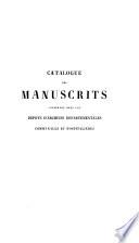 Catalogue des manuscrits conservés dans les dépôts d'archives départementales, communales et hospitalières
