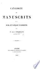 Catalogue des Manuscrits de la Bibliothèque d'Angers