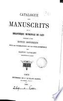 Catalogue des manuscrits de la bibliothèque municipale de Caen