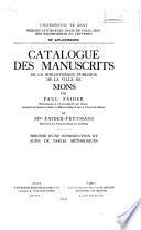 Catalogue des manuscrits de la Bibliothèque publique de la ville de Mons