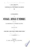 Catalogue des ouvrages, articles et mémoires
