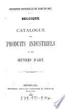 Catalogue des produits industriels et des oeuvres d'art - Belgique