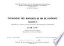 Catalogue des rapports de fin de contrats D.G.R.S.T. déposés au Centre de documentation scientifique et technique de 1968 à 1975