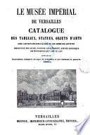 Catalogue des tableauy statues objets d'arts avec les notices explicatives et les noms des artistes