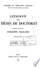 Catalogue des thèses de doctorat soutenues devant les universités françaises
