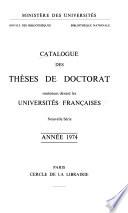 Catalogue des thèses de doctorat soutenues devant les universités françaises