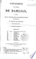 Catalogue des variétés de dahlias, cultivées par la Société Royale d'Horticulture de Bruxelles, et offertes aux amateurs, pour le printemps 1840