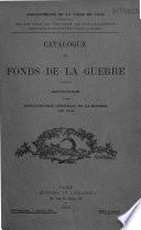 Catalogue du fonds de la guerre