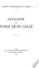 Catalogue du fonds Léon Galle