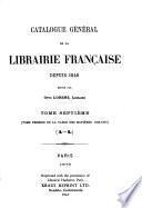 Catalogue général de la librairie française: 1840-1875. Table des matières