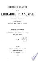 Catalogue général de la librairie française: 1891-1899, auteurs : A-H