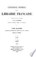 Catalogue général de la librairie française: 1891-1899. Table des matières