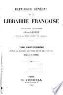 Catalogue général de la librairie française: 1906-1909. Table des matières