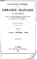 Catalogue général de la librairie française au XIXe siècle
