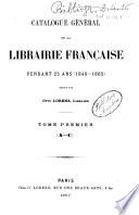 Catalogue général de la librairie française