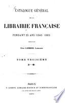 Catalogue général de la librairie française