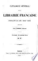 Catalogue général de la librairie française