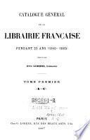 Catalogue général de la librairie française