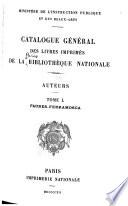 Catalogue général des livres imprimés de la Bibliothèque nationale