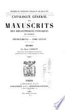 Catalogue général des manuscrits des bibliothèques publiques de France. Départements