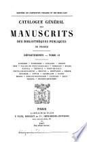 Catalogue général des manuscrits des bibliothèques publiques de France