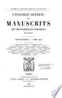 Catalogue général des manuscrits des bibliothèques publiques de France