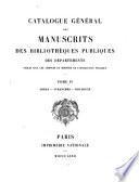 Catalogue général des manuscrits des bibliothèques publiques des départements: Arras. Avranches. Boulogne. 1872