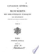 Catalogue général des manuscrits des bibliothèques publiques des départements