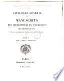 Catalogue général des manuscrits des bibliothèques publiques des départements