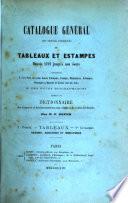 Catalogue général des ventes publiques de tableaux et estampes depuis 1737 jusqu'à nos jours
