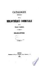 Catalogue méthodique de la Bibliothèque communale de la ville d'Amiens ...: Belles-lettres