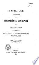 Catalogue méthodique de la bibliothèque communale de la ville d'Amiens