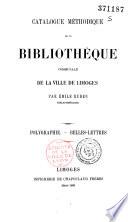 Catalogue méthodique de la bibliothèque communale de la ville de Limoges