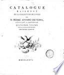 Catalogue raisonné de la collection de livres de m. Pierre Antoine Crevenna, négociant à Amsterdam. Prèmiere [-sixième] volume