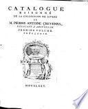 Catalogue raisonné de la collection de[s] livres de M. Pierre Antoine Crevenna