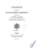 Catalogue raisonné de manuscrits éthiopiens appartenant à Antoine d'Abbadie