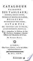 Catalogue raisonne des tableaux, bronzes, terres cuites etc. qui composent le cabinet de feu M. Cayeux